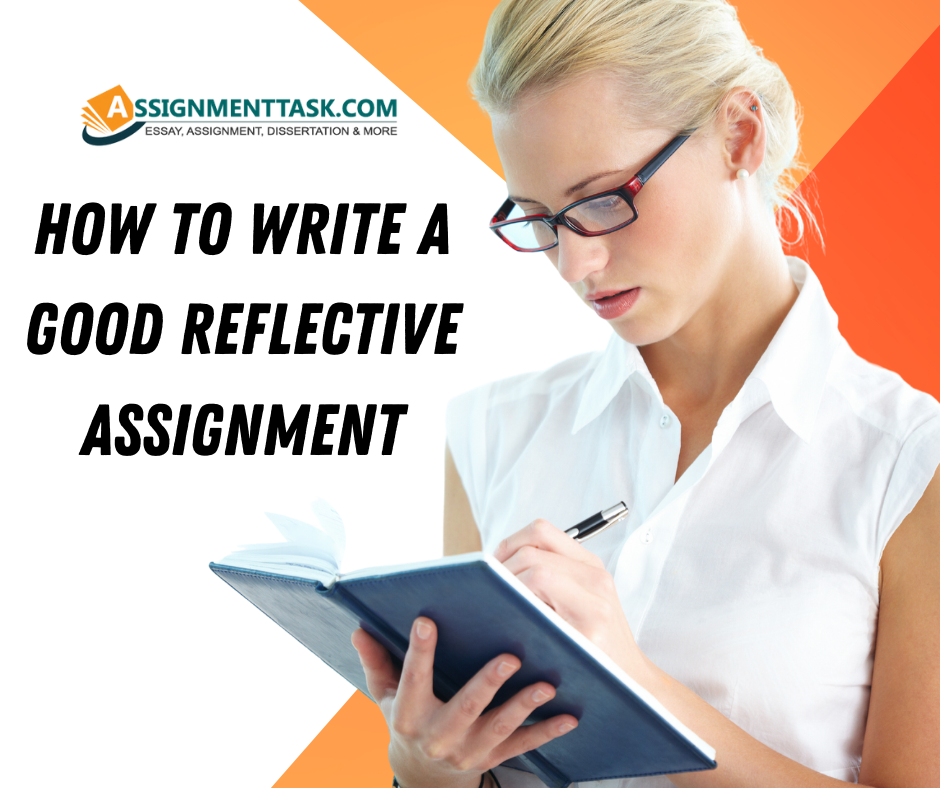 How To Write a Good Reflective Assignment