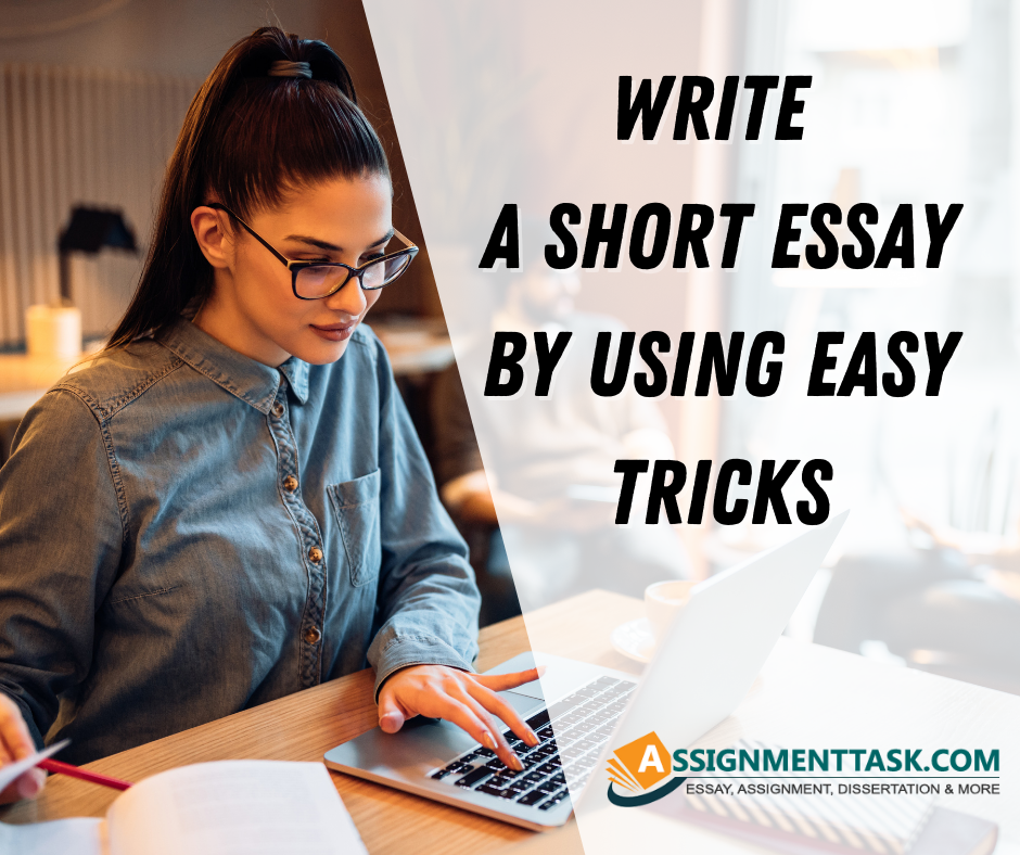 Write A Short Essay By Using Easy Tricks