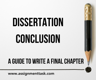 How to Write a Dissertation Conclusion for Last Paragraph