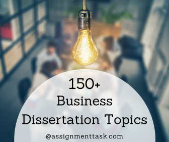 Business Dissertation Topics for Your Research