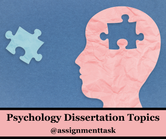 Best Psychology Dissertation Topics