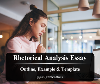 Rhetorical Analysis Essay &ndash; Outline, Example &amp; Template